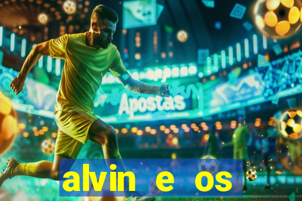 alvin e os esquilos 3 filme completo dublado download